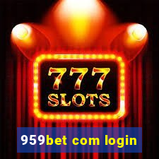 959bet com login