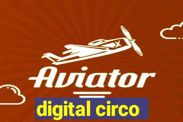 digital circo