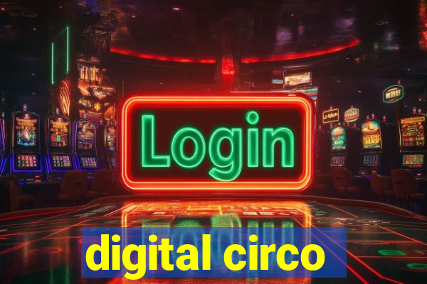 digital circo