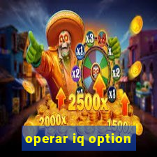 operar iq option