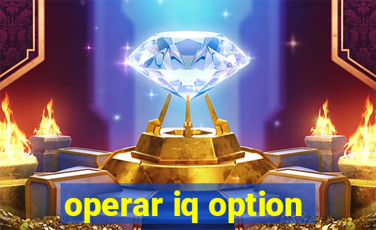 operar iq option