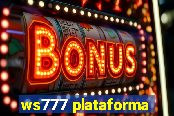 ws777 plataforma