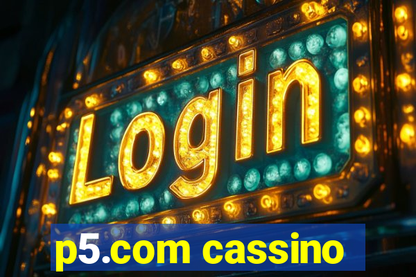 p5.com cassino