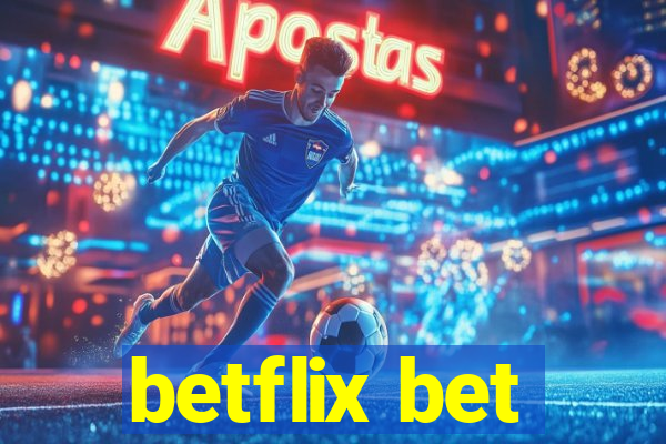 betflix bet