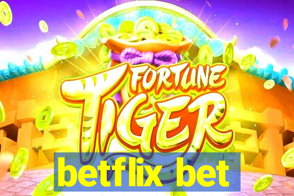 betflix bet