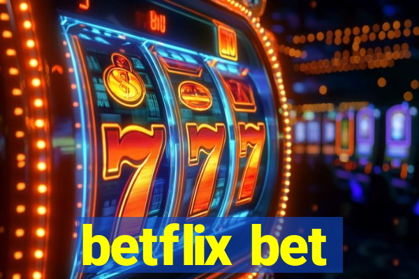 betflix bet