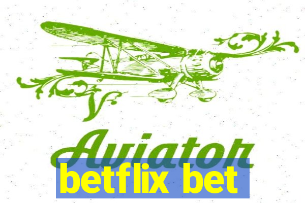 betflix bet