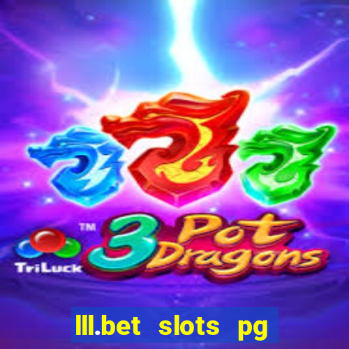 lll.bet slots pg online games