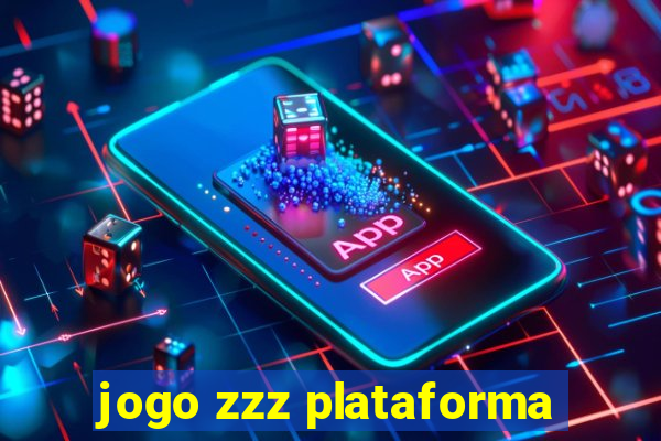 jogo zzz plataforma