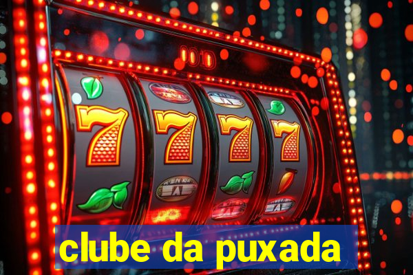 clube da puxada