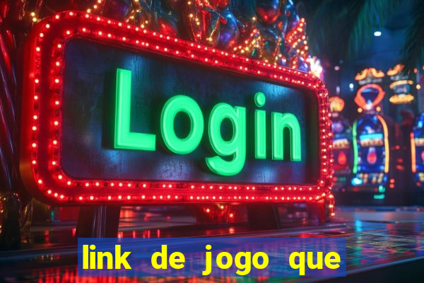 link de jogo que ganha dinheiro sem depositar