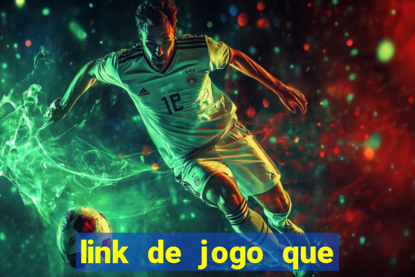 link de jogo que ganha dinheiro sem depositar