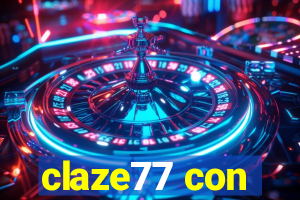 claze77 con