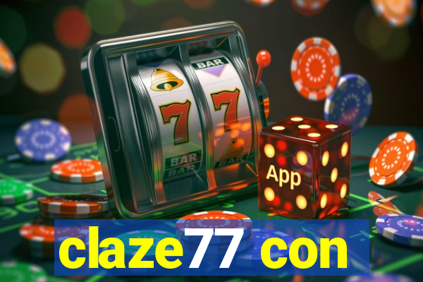 claze77 con