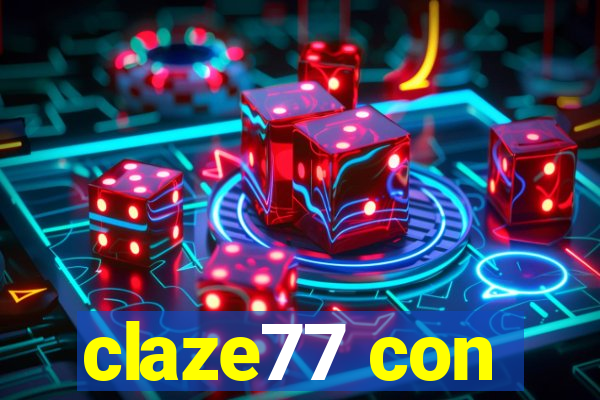 claze77 con