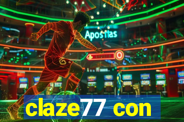 claze77 con