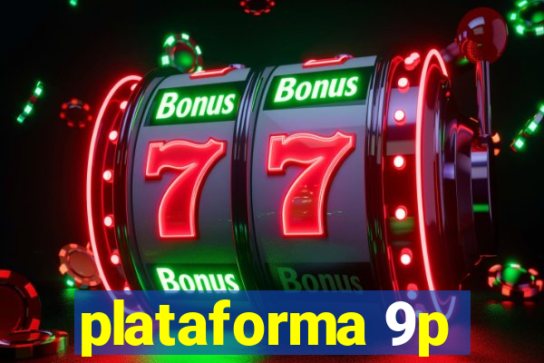 plataforma 9p