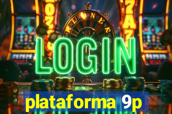 plataforma 9p