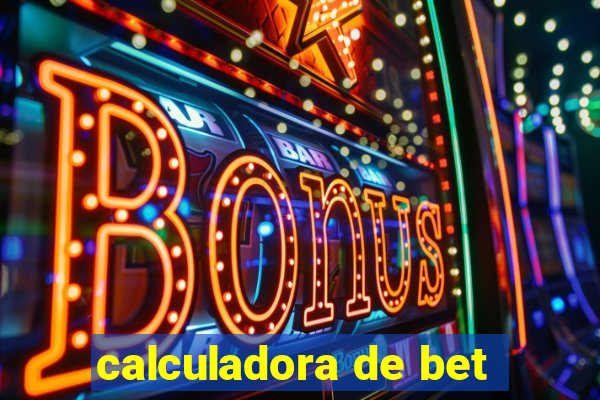 calculadora de bet