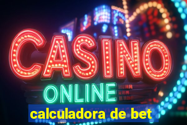 calculadora de bet