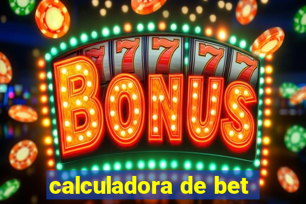 calculadora de bet