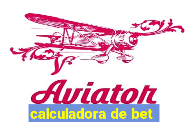 calculadora de bet