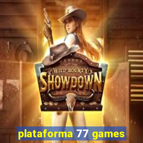 plataforma 77 games