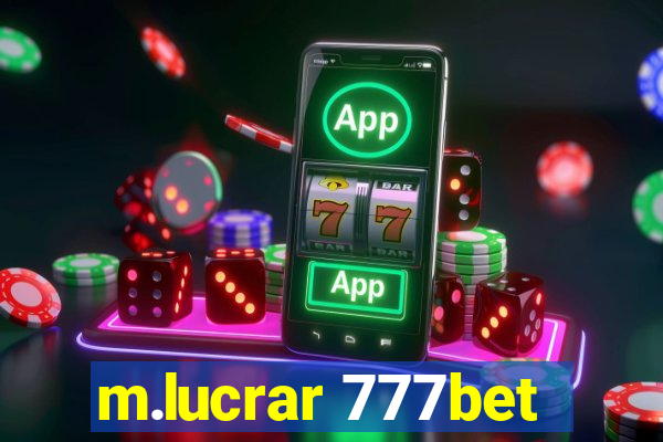 m.lucrar 777bet