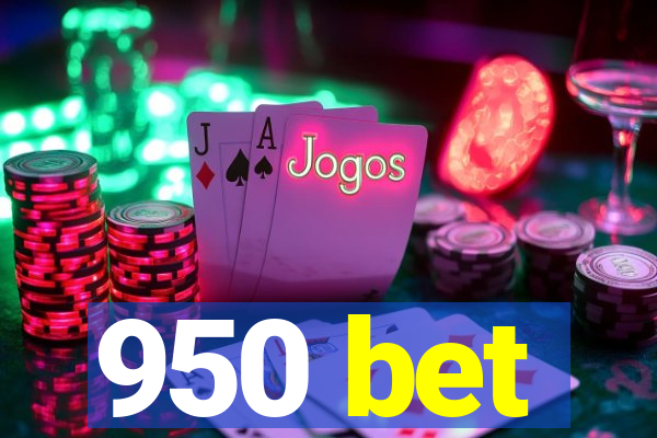 950 bet