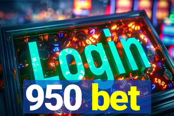 950 bet