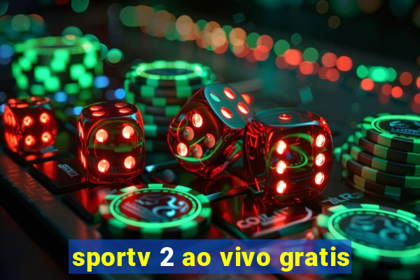 sportv 2 ao vivo gratis