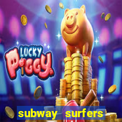 subway surfers deposito minimo 1 real