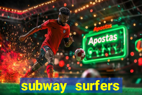 subway surfers deposito minimo 1 real