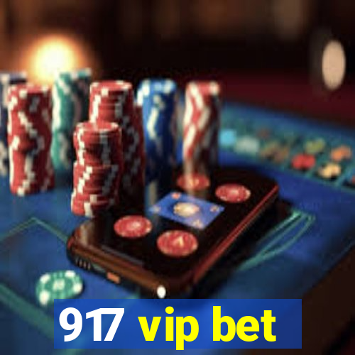 917 vip bet