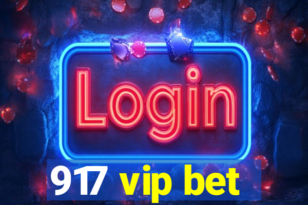 917 vip bet