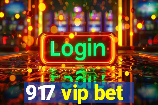 917 vip bet