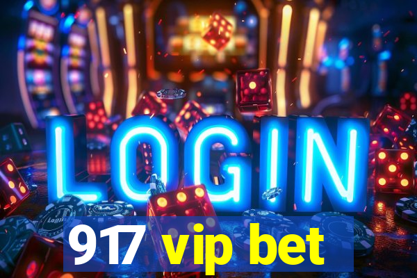 917 vip bet