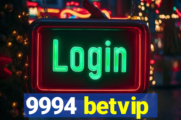 9994 betvip