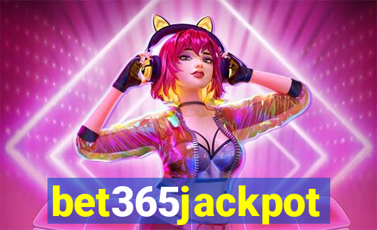 bet365jackpot