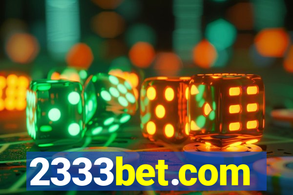 2333bet.com