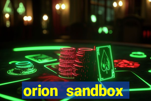 orion sandbox enhanced jogos 360