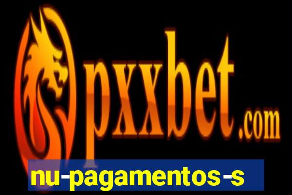 nu-pagamentos-s-a