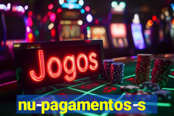 nu-pagamentos-s-a