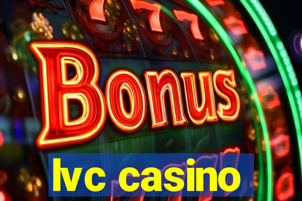 lvc casino