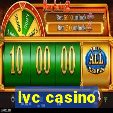 lvc casino