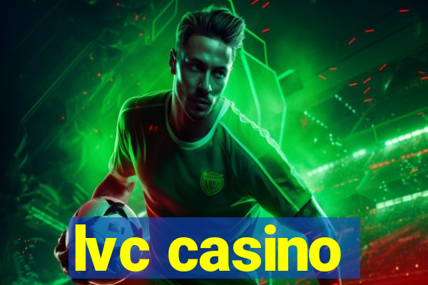 lvc casino