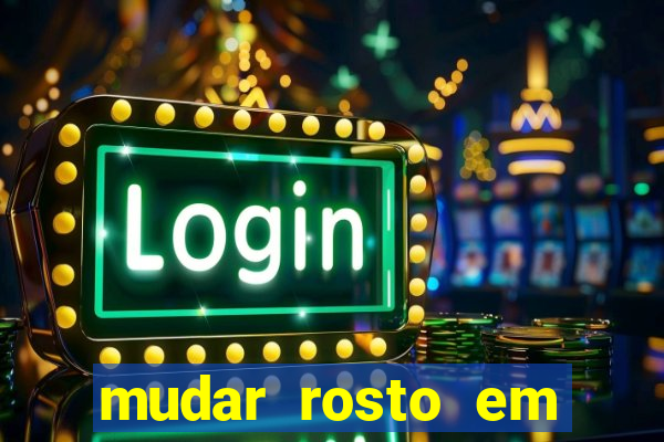 mudar rosto em fotos online