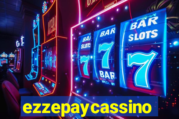 ezzepaycassino