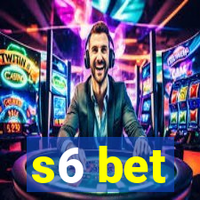 s6 bet