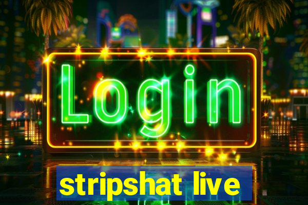 stripshat live